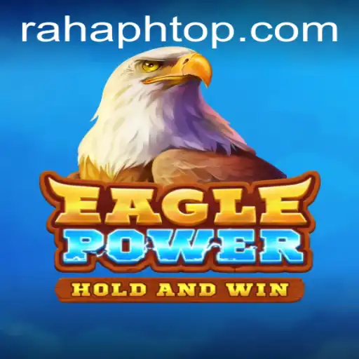 EaglePower: Soar into the Adventure with RahaPH’s Latest Game Release