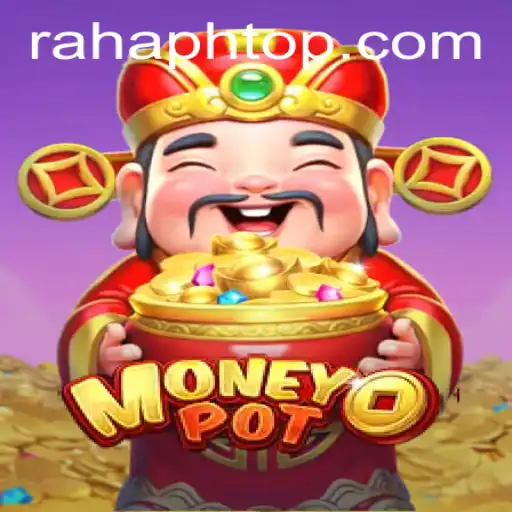 Discover the Thrills of MoneyPot: The Ultimate Gaming Experience with RahaPH